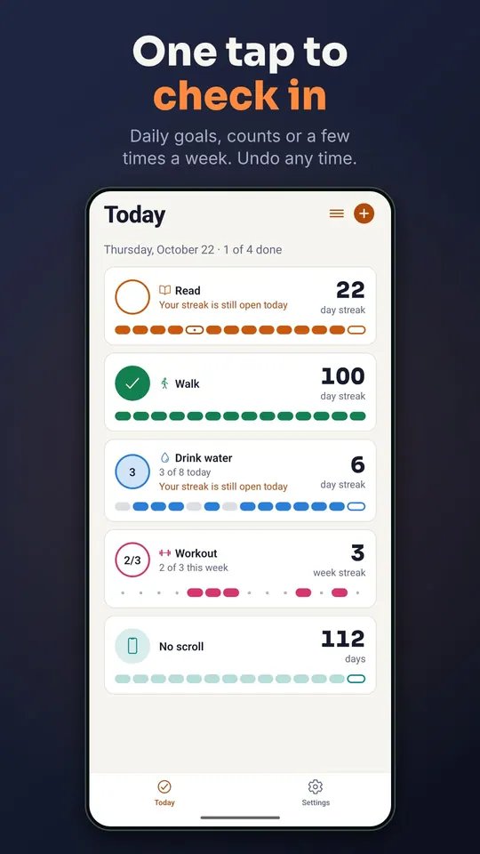 One tap to check in: the Today list shows Read, Walk, Drink water, Workout and No scroll with their day streaks.