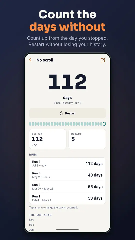 Count the days without: a counter reads 112 days, with a Restart button and the earlier runs listed below it.