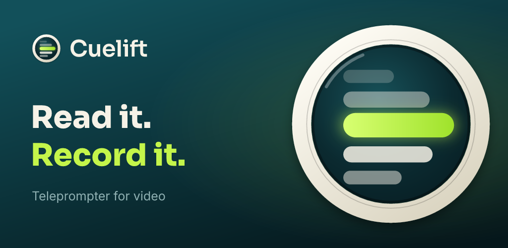 Cuelift: Teleprompter Video